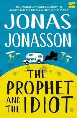 The prophet and the idiot