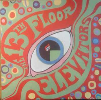 The Psychedelic Sounds Of The 13th Floor Elevators