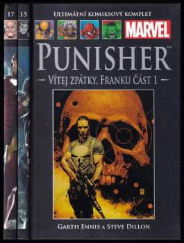 The Punisher - Vítej zpátky, Franku - část 1 a 2 - Ultimátní komiksový komplet 15 a 17