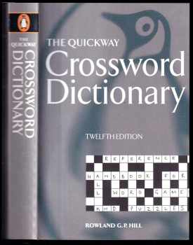 Rowland G. P. Hill: The Quickway Crossword Dictionary