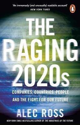 The Raging 2020s : Companies, Countries, People