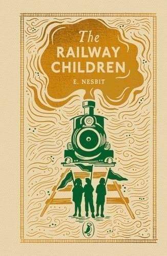 Edith Nesbit: The Railway Children