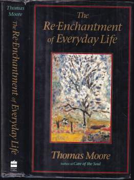 The Re-Enchantment of Everyday Life