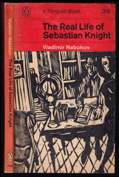 Vladimir Vladimirovič Nabokov: The Real Life of Sebastian Knight