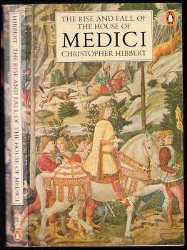 The Rise and Fall of the House of Medici