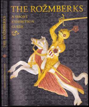 Kateřina Cichrová: The Rožmberks