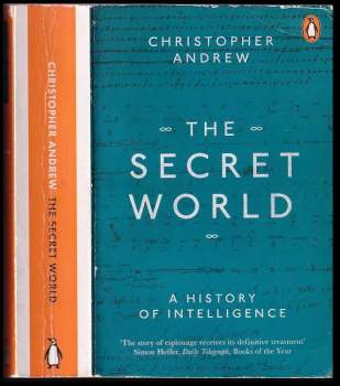 The Secret World : A History of Intelligence