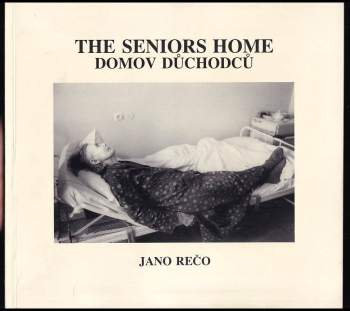 Ján Rečo: The seniors home