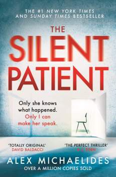 The Silent Patient : The Richard and Judy bookclub pick and Sunday Times Bestseller