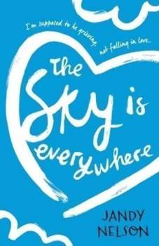 Jandy Nelson: The Sky Is Everywhere