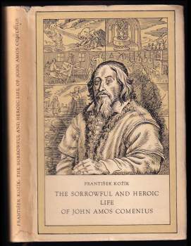 The sorrowful and heroic life of John Amos Comenius