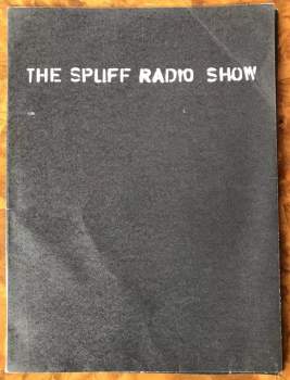 Spliff: The Spliff Radio Show