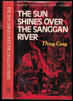 Dingnian Ling: The Sun Shines over the Sanggan River