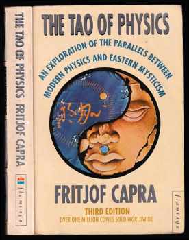 Fritjof Capra: The Tao of Physics - Tao fyziky v AJ