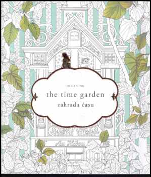 Daria Song: The Time Garden / Zahrada času - antistresové omalovánky