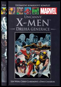 Len Wein: The Uncanny X-Men - Druhá generace