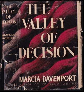 Marcia Davenport: The valley of decision