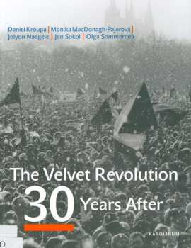 The Velvet Revolution 30 years after