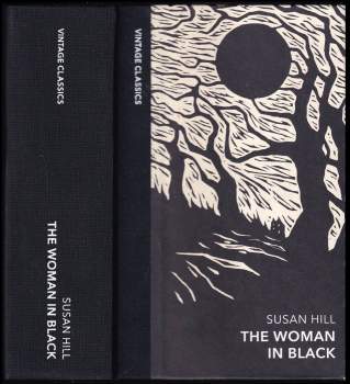 Susan Hill: The Woman in Black and Other Ghost Stories: A special edition of the classic gothic novel