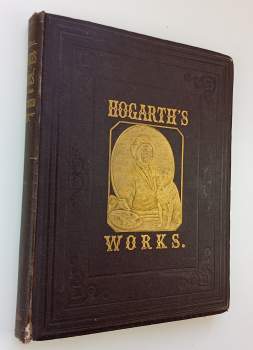 William Hogarth: The Works of Hogarth