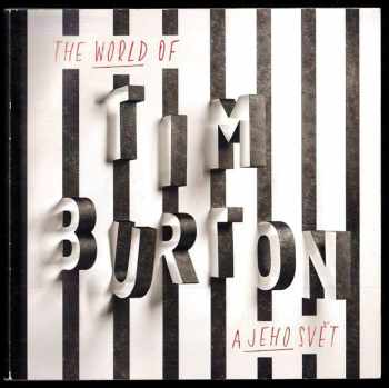 Tim Burton: The world of Tim Burton