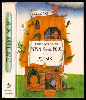The World of Winnie the Pooh - poems - The house at pooh corner when we were very young now we are six.