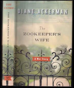 The Zookeeper's Wife : A war story