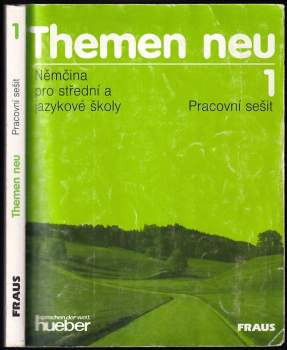 Themen neu 1 : němčina pro střední a jazykové školy : pracovní sešit