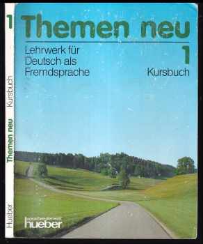 Hartmut Aufderstrasse: Themen neu: Lehrwerk für Deutsch als Fremdsprache - Kursbuch. 1.