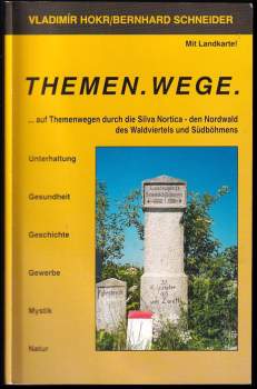 Vladimír Hokr: Themen-Wege