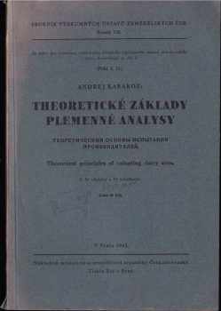 Ondrej Karakoz: Theoretické základy plemenné analysy - Teoretičeskije osnovy ispytanija proizvoditelej - Theoretical principles of valuating dairy sires