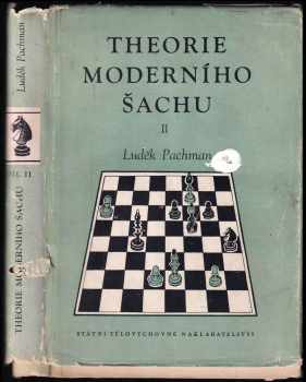 Luděk Pachman: Theorie moderního šachu