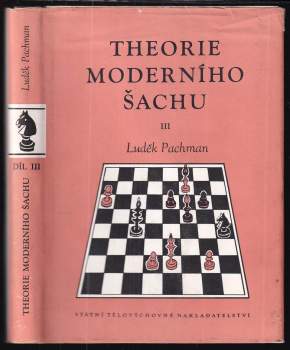 Luděk Pachman: Theorie moderního šachu