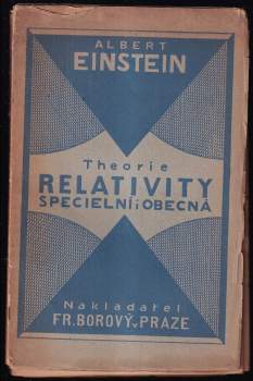 Albert Einstein: Theorie relativity speciální i obecná