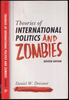 Theories of International Politics and Zombies