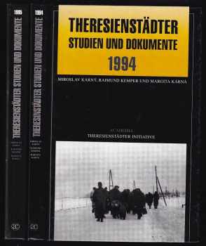 Miroslav Kárný: Theresienstädter : Studien und Dokumente 1994 + 1995