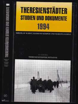 Miroslav Kárný: Theresienstädter Studien und Dokumente