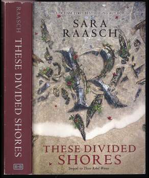 These Divided Shores (These Rebel Waves, 2)