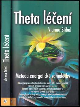 Vianna Stibal: Theta léčení