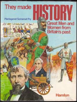 They made History