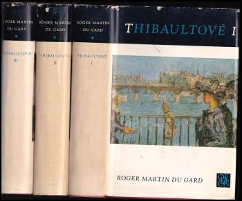 Roger Martin Du Gard: Thibaultové