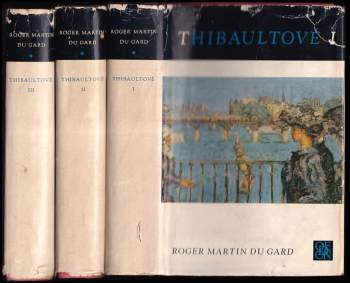Roger Martin Du Gard: Thibaultové