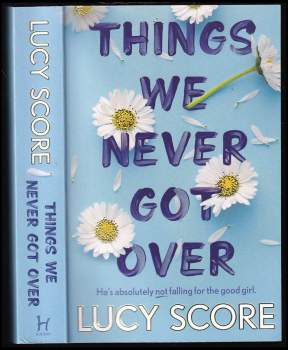 Lucy Score: Things we never got over