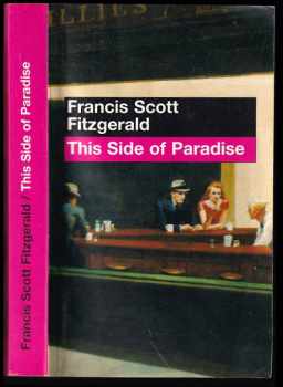 Francis Scott Fitzgerald: This Side of Paradise