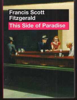 Francis Scott Fitzgerald: This Side of Paradise