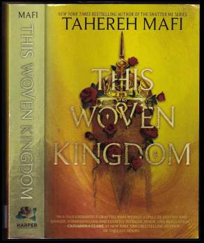 Tahereh Mafi: This Woven Kingdom