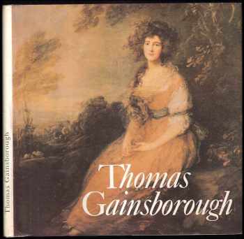 Thomas Gainsborough : Monografie - Markéta Theinhardt (1989, Odeon) - ID: 702515