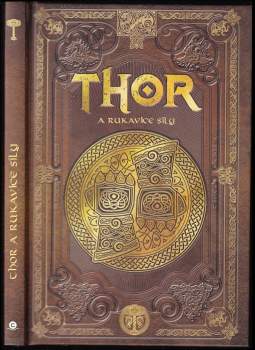 Fajardo Julio: Thor a rukavice síly