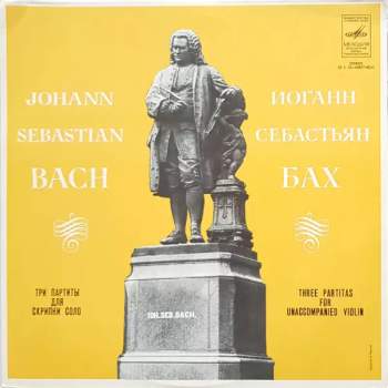 Johann Sebastian Bach: Three Partitas For Solo Violin
