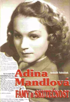 Arnošt Tabášek: Adina Mandlová